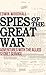 Spies of the Great War: Adventures with the Allied Secret Service