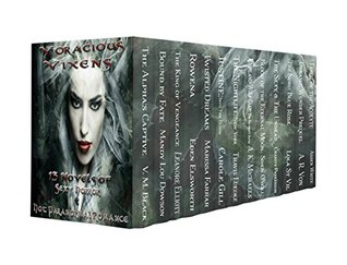 Voracious Vixens: 13 Novels of Sexy Horror and Hot Paranormal Romance (Kindle Edition)