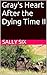 After the Dying Time II: Gray's Heart