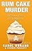 Rum Cake Murder (A Frosted ...