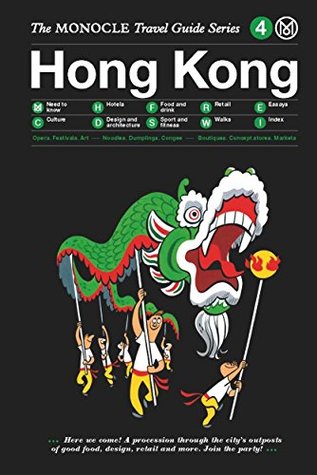 Hong Kong: The Monocle Travel Guide (Hardcover)