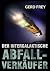 Der intergalaktische Abfallverkäufer by Gerd Frey