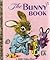 The Bunny Book (A Little Go...