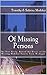 Of Missing Persons: The Tru...