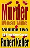 Murder Most Vile:...