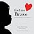 Feel Me Brave by Walter Horak