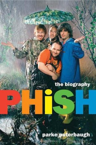 Phish: The Biography (Hardcover)
