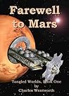 Farewell to Mars (Entangled Worlds Book 1)