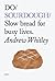 Do Sourdough: Slow Bread for Busy Lives (Do Books Book 6)