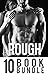 Rough: 10 Book Bundle (Erotica Short Stories 3)