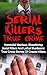Serial Killers True Crime: ...