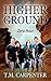 Higher Ground by T.M. Carpenter
