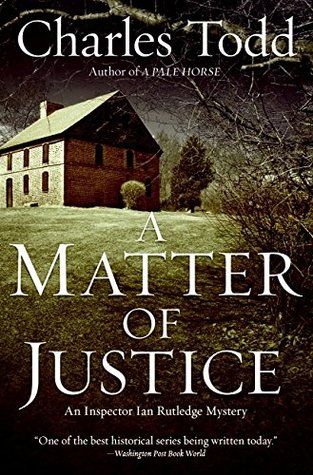 A Matter of Justice (Inspector Ian Rutledge, #11)