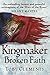 Broken Faith (Kingmaker, #2)