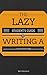 The Lazy Student's Guide to...