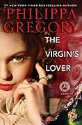The Virgin's Lover (The Plantagenet and Tudor Novels, #13)