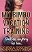 My Bimbo Vacation Training
