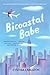 Bicoastal Babe by Cynthia Langston
