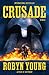 Crusade by Robyn Young