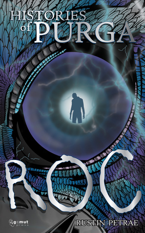 Roc (Histories of Purga #2)