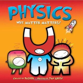Physics: Why Matter Matters!