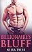 The Billionaire's Bluff: Part 2 (Billionaire's Bluff, #2)