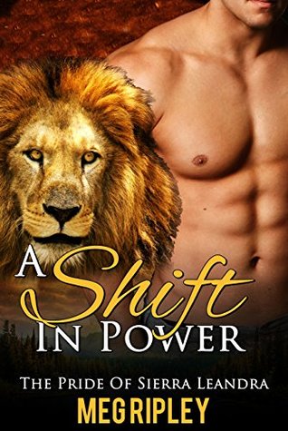 A Shift in Power (The Pride of Sierra Leandra #2)