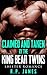 Claimed and Taken by the King Bear Twins