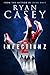 Infection Z 2 (Infection Z, #2)