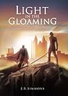 Light in the Gloaming by J.B. Simmons