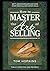 How to Master the Art of Selling