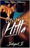Lovin' A Hitta