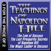 The Teachings of Napoleon Hill: The Law of Success, The Lost Prosperity Secrets of Napoleon Hill, The Magic Ladder to Success (Audiobook)