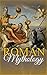 Roman Mythology: Roman Reli...