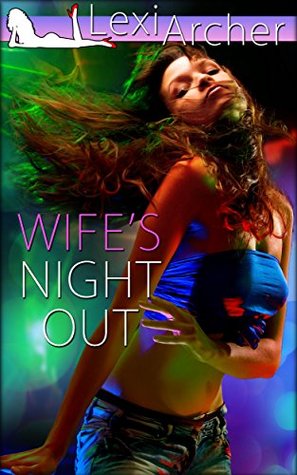 Wife's Night Out (Kindle Edition)