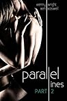 Parallel Lines: An Experiment in Temptation (Part 2)
