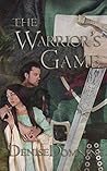The Warrior's Game by Denise Hampton