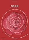 Rose by Inga Muscio