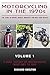 Motorcycling in the 1970s T...