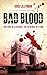Bad Blood: Sins of a Father, Revenge of a Son