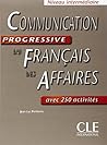 Communication Progressive du Francais Des Affaires (French Edition)