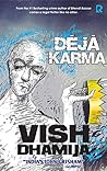 Deja Karma by Vish Dhamija Deja Karma by Vish Dhamija