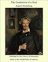 The Confession of a Fool by August Strindberg