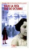 Bajo la fría luz de octubre by Eloy M. Cebrián