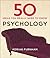 50 Psychology Ideas You Really Need to Know by Adrian Furnham