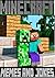 Minecraft: Extra Large Jokes, Memes & Funny Stuff (Unofficial Minecraft Book)