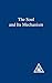 The Soul and Its Mechanism