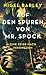 Auf den Spuren von Mr. Spock Eine Reise nach Indonesien