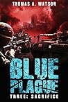 Sacrifice (Blue Plague, #3)
