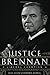 Justice Brennan: Liberal Champion